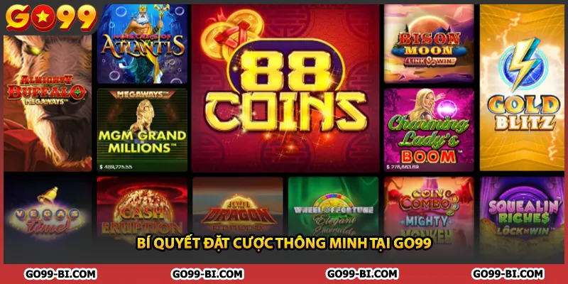 Bí quyết đặt cược thông minh tại GO99