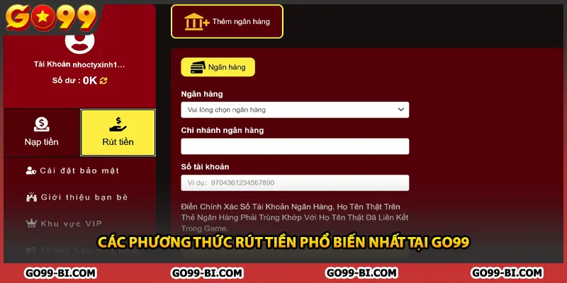Các phương thức rút tiền phổ biến nhất tại GO99