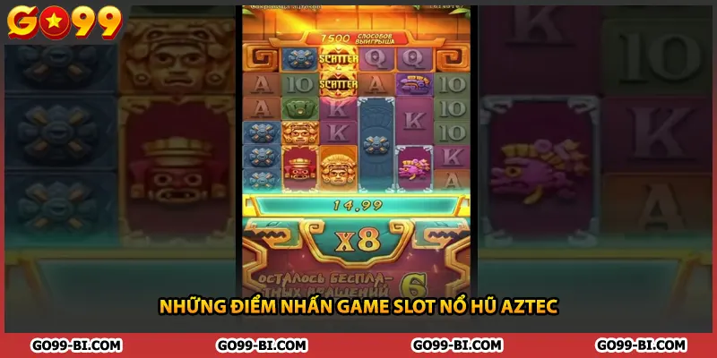Những điểm nhấn game slot nổ hũ aztec