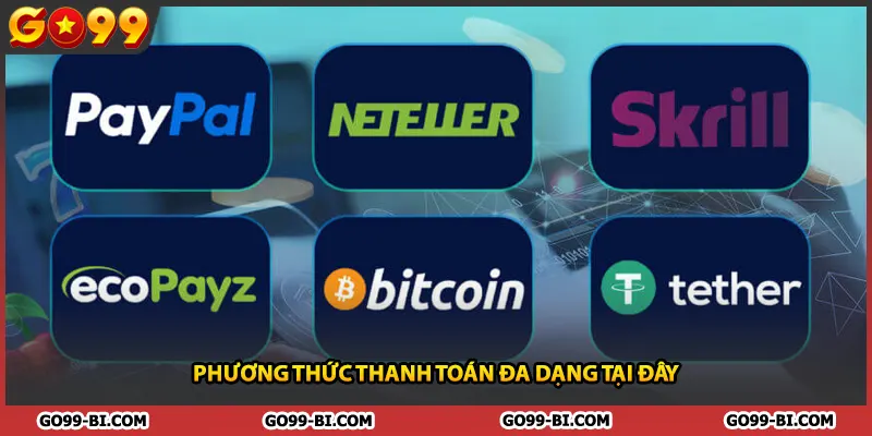 Phương thức thanh toán đa dạng tại đây