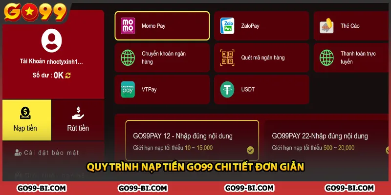 Quy trình nạp tiền GO99 chi tiết đơn giản