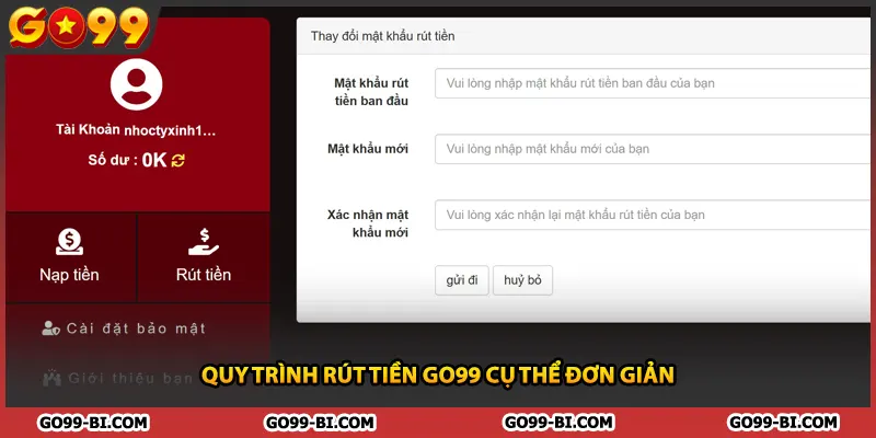 Quy trình rút tiền GO99 cụ thể đơn giản